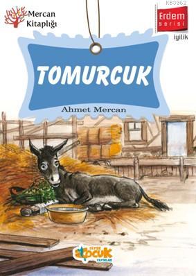 Tomurcuk | Ahmet Mercan | Siyer Çocuk