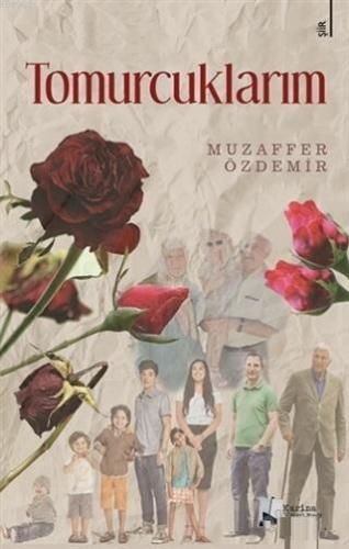 Tomurcuklarım | Muzaffer Özdemir | Karina Kitap