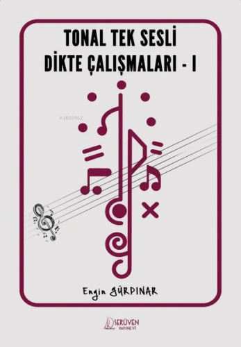 Tonal Tek Sesli Dikte Çalışmaları - 1 | Engin Gürpınar | Serüven Yayın