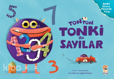 Tonton Tonki ile Sayılar | Kevser Aya | Sincap Kitap