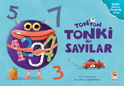 Tonton Tonki ile Sayılar | Kevser Aya | Sincap Kitap