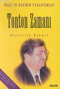 Tonton Zamanı | Hayrullah Mahmud | Alfa Basım Yayım Dağıtım