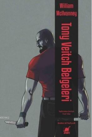 Tony Veitch Belgeleri | William McIlvanney | Ayrıntı Yayınları