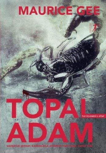 Topal Adam - Tuz Üçlemesi 3. Kitap | Maurice Gee | Artemis Yayınları