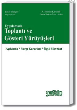 Toplantı ve Gösteri Yürüyüşleri | Şener Güngör | Yetkin Yayınları