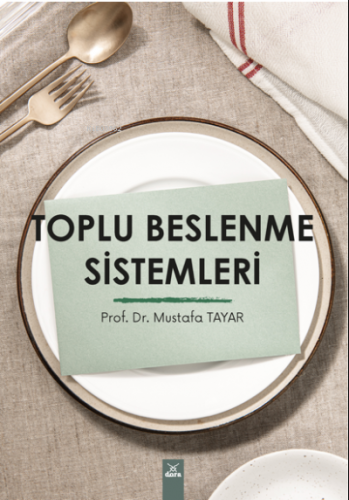 Toplu Beslenme Sistemi | Mustafa Tayar | Dora Yayıncılık