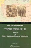 Toplu Eserler: II Rumlar ve Diğer Müslüman Olmayan Topluluklar | Yavuz