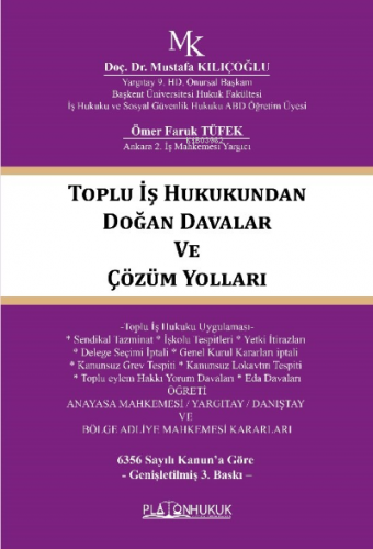 Toplu İş Hukukundan Doğan Davalar Ve Çözüm Yolları | Mustafa Kılıçoğlu