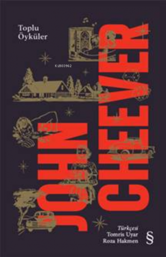 Toplu Öyküler | John Cheever | Everest Yayınları