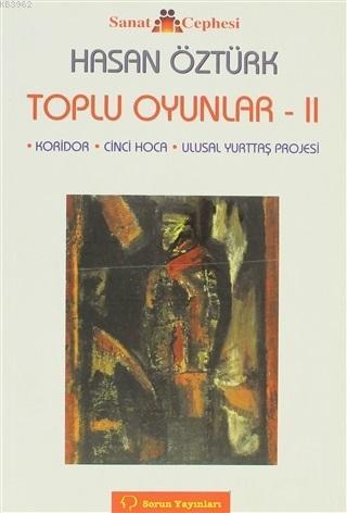 Toplu Oyunlar 2 | Hasan Öztürk | Sorun yayınları