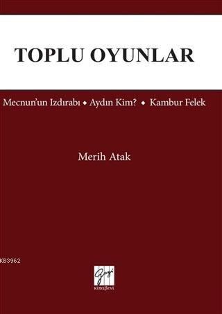 Toplu Oyunlar | Merih Atak | Gazi Kitabevi