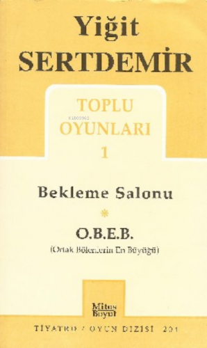 Toplu Oyunları 1 Bekleme Salonu | Yiğit Sertdemir | Mitos Boyut Yayınl