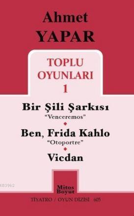 Toplu Oyunları 1 / Bir Şili Şarkısı - Ben, Frida Kahlo - Vicdan | Ahme