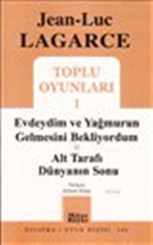 Toplu Oyunları 1; Evdeydim ve Yağmurun Gelmesini Bekliyordum - Alt Tar