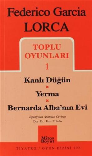 Toplu Oyunları 1 Kanlı Düğün / Yerma / Bernarda Alba'nın Evi | Federic