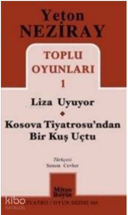 Toplu Oyunları 1 Liza Uyuyor - Kosova Tiyatrosu'ndan Bir Kuş Uçtu | Ye