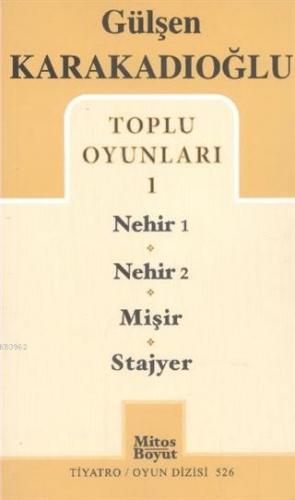 Toplu Oyunları - 1 : Nehir 1 - Nehir 2 - Mişir - Stajyer | Gülşen Kara