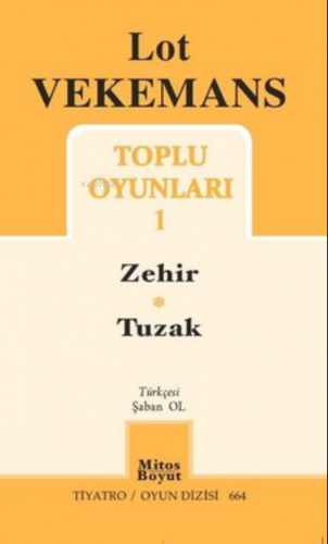 Toplu Oyunları 1 / Zehir-Tuzak | Lot Vekemans | Mitos Boyut Yayınları