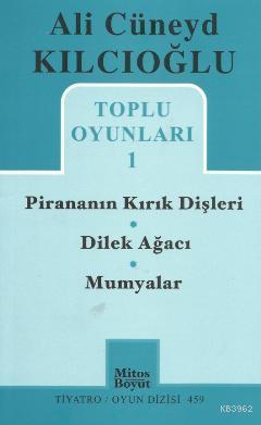 Toplu Oyunları 1 | Ali Cüneyd Kılcıoğlu | Mitos Boyut Yayınları