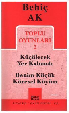 Toplu Oyunları 2; Küçülecek Yer Kalmadı / Benim Küçük Küresel Köyüm | 