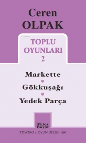 Toplu Oyunları 2 / Markette-Gökkuşağı;Yedek Parç | Ceren Olpak | Mitos