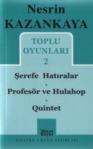 Toplu Oyunları 2; Şerefe Hatıralar - Profesör ve Hulahop - Quintet | N