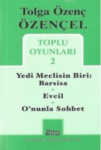 Toplu Oyunları 2 | Tolga Özenç Özençel | Mitos Boyut Yayınları