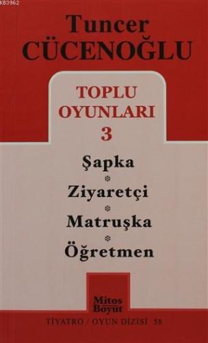 Toplu Oyunları 3 Şapka - Ziyaretçi -Matruşka -Öğretmen | Tuncer Cüceno