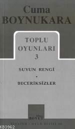 Toplu Oyunları 3; Suyun Rengi - Beceriksizler | Cuma Boynukara | Mitos