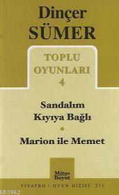 Toplu Oyunları 4; Sandalım Kıyıya Bağlı - Marion ile Memet | Dinçer Sü