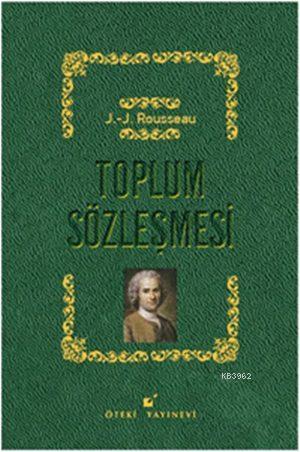 Toplum Sözleşmesi (Ciltli) | Jean Jacques Rousseau | Öteki Yayınevi