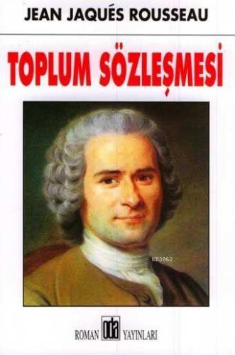 Toplum Sözleşmesi | Jean Jacques Rousseau | Oda Yayınları