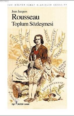 Toplum Sözleşmesi | Jean Jacques Rousseau | İlgi Kültür Sanat Yayıncıl