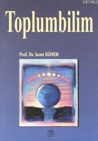 Toplumbilim | Sami Güven | Ezgi Kitabevi