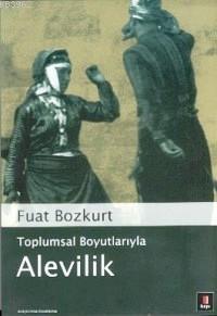 Toplumsal Boyutlarıyla Alevilik | Fuat Bozkurt | Kapı Yayınları