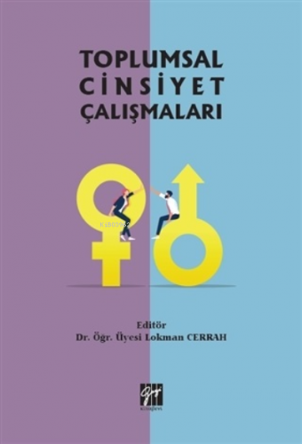 Toplumsal Cinsiyet Çalışmaları | Lokman Cerrah | Gazi Kitabevi