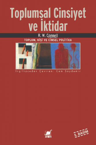 Toplumsal Cinsiyet ve İktidar; Toplum, Kişi ve Cinsel Politika | R. W.