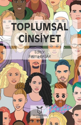 Toplumsal Cinsiyet | Fatma Başar | Akademisyen Kitabevi