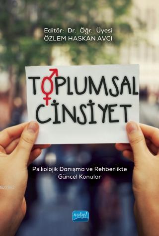 Toplumsal Cinsiyet | Özlem Haskan Avcı | Nobel Akademik Yayıncılık