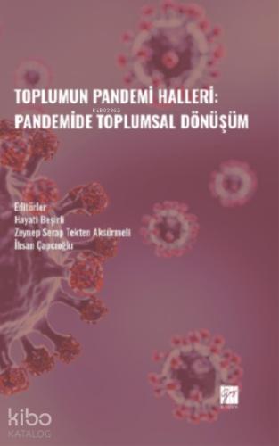 Toplumun Pandemi Halleri: Pandemide Toplumsal Dönüşüm | Hayati Beşirli