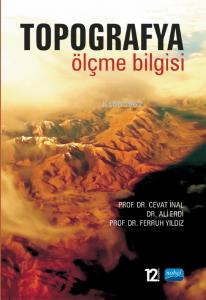 Topografya - Ölçme Bilgisi | Cevat İnal | Nobel Akademik Yayıncılık