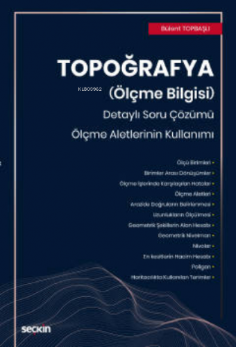 Topoğrafya (Ölçme Bilgisi) | Bülent Topbaşlı | Seçkin Yayıncılık