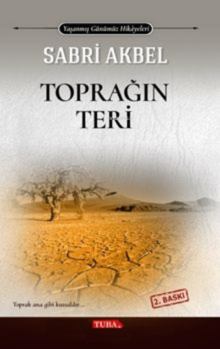 Toprağın Teri | Sabri Akbel | Tuba Kitabevi