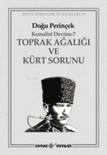 Toprak Ağalığı ve Kürt Sorunu | Doğu Perinçek | Kaynak Yayınları