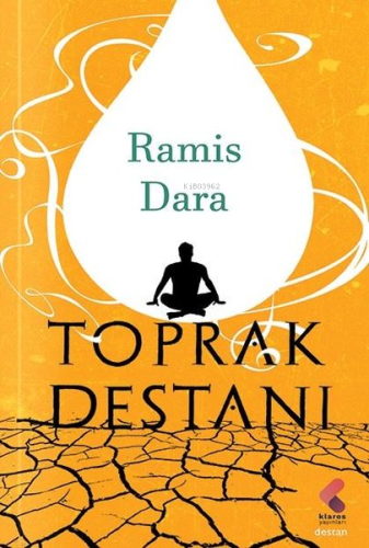 Toprak Destanı | Ramis Dara | Klaros Yayınları