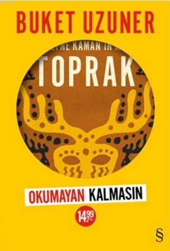 Toprak; Okumayan Kalmasın Kampanyası | Buket Uzuner | Everest Yayınlar