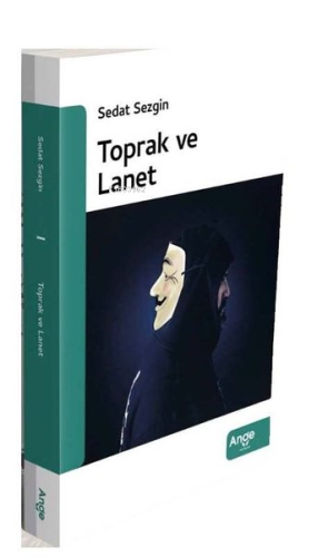 Toprak ve Lanet | Sedat Sezgin | Ange Yayınları