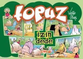 Topuz; İzin Dede | Vehip Sinan | Nesil Yayınları