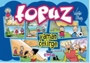 Topuz; Yaman Çekirge | Vehip Sinan | Nesil Yayınları