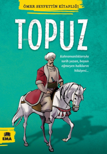 Topuz | Ömer Seyfettin | Ema Kitap